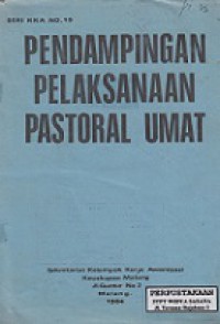 Pendampingan Pelaksanaan Pastoral Umat