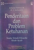 Penderitaan dan Problem Ketuhanan: Suatu Telaah Filosofis Kitab Ayub