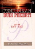 Pendidikan Budi Pekerti untuk SMU-SMK