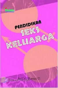 Pendidikan Seks Keluarga