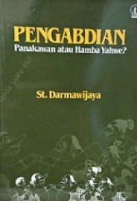 Pengabdian: Panakawan atau Hamba Yahwe?