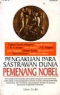 Pengakuan Para Sastrawan Dunia Pemenang Nobel