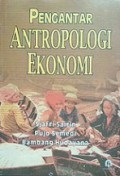 Pengantar Antropologi Ekonomi