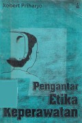 Pengantar Etika Keperawatan