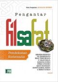 Pengantar Filsafat: Pendekatan Sistematis