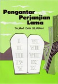 Pengantar Perjanjian Lama: Taurat dan Sejarah (Kejadian-Ester) [Judul asli: Old Testament Survey - Law and History]