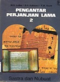 Pengantar Perjanjian Lama 2: Sastra dan Nubuat [Judul asli: Old Testament Survey]