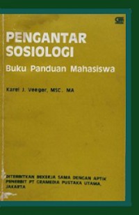 Pengantar Sosiologi: Buku Panduan Mahasiswa