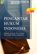 Pengantar Hukum Indonesia: Sejarah, Konsep Tata Hukum dan Politik Hukum Indonesia