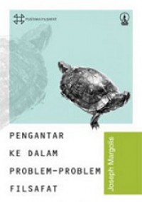 Pengantar ke dalam Problem-Problem Filsafat [Judul asli: Introduction to Philosophical Problems]