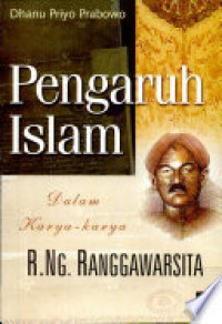 Pengaruh Islam dalam Karya-karya R.Ng. Ranggawarsita