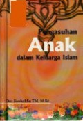 Pengasuhan Anak dalam Keluarga Islam