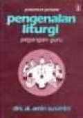 Pengenalan Liturgi (Pegangan Guru)