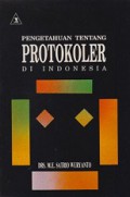 Pengetahuan tentang Protokoler di Indonesia