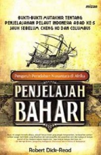 Penjelajah Bahari: Pengaruh Peradaban Nusantara di Afrika [Judul asli: The Phantom Voyagers]