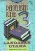 Penjelasan Kitab 3 Landasan Utama [Judul asli: Syarhu Tsalatsatil Ushul]