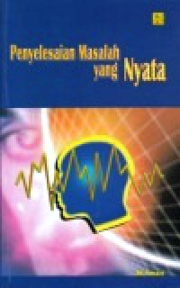 Penyelesaian Masalah yang Nyata [Judul asli: Real Problem Solving]