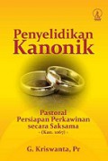 Penyelidikan Kanonik: Pastoral Persiapan Perkawinan Secara Saksama (Kan. 1067)