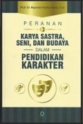 Peranan Karya Sastra, Seni, dan Budaya dalam Pendidikan Karakter