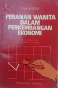 Peranan Wanita dalam Perkembangan Ekonomi [Judul Asli: Woman's Role in Economic Development]