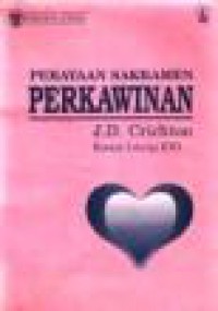 Perayaan Sakramen Perkawinan [Judul asli: Christian Celebration: The Sacraments]