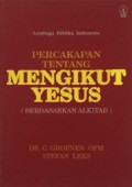 Percakapan tentang Mengikut Yesus (Berdasarkan Alkitab)