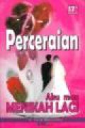 Perceraian: Aku Mau Menikah Lagi