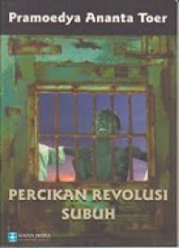 Percikan Revolusi + Subuh