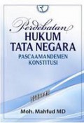 Perdebatan Hukum Tata Negara: Pascaamandemen Konstitusi