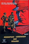 Perempuan, Kebenaran dan Penjara: Kisah nyata wanita dipenjara 20 tahun, karena tuduhan MAKAR dan SUBVERSI