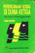 Perencanaan Sosial di Dunia Ketiga: Suatu Pengantar [Judul asli: An Introduction to Social Planning in the Third World]