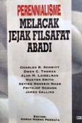 Perennialisme: Melacak Jejak Filsafat Abadi