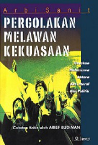 Pergolakan Melawan Kekuasaan: Gerakan Mahasiswa Antara Aksi Moral dan Politik