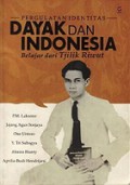 Pergulatan Identitas Dayak dan Indonesia: Belajar dari Tjilik Riwut