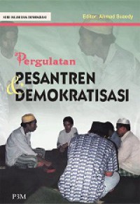 Pergulatan Pesantren dan Demokratisasi