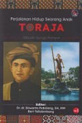 Perjalanan Hidup Seorang Anak Toraja: Sebuah Bunga Rampai