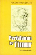 Perjalanan ke Timur [Judul asli: The Journey to the East]