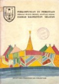 Perkampungan di Perkotaan Sebagai Wujud Proses Adaptasi Sosial Daerah Kalimantan Selatan