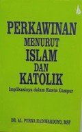 Perkawinan Menurut Islam dan Katolik: Implikasinya dalam Kawin Campur