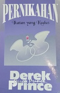 Pernikahan Ikatan yang Kudus [Judul asli: The Marriage Covenant]