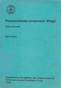 Perpustakaan Perguruan Tinggi (Buku Pedoman)