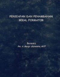 Persiapan dan Penambahan Bekal Formator