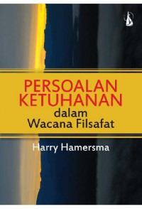 Persoalan Ketuhanan dalam Wacana Filsafat