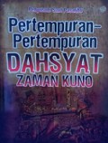 Pertempuran-Pertempuran Dahsyat Zaman Kuno