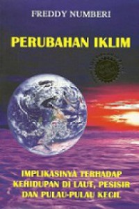 Perubahan Iklim: Implikasinya terhadap Kehidupan di Laut, Pesisir, dan Pulau-pulau Kecil