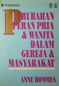 Perubahan Peran Pria dan Wanita dalam Gereja dan Masyarakat