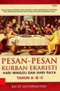 Pesan-pesan Kurban Ekaristi: Hari Minggu dan Hari Raya Tahun A-B-C