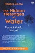 Pesan Rahasia Sang Air [Judul asli: The Hidden Message in Water]