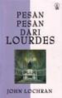 Pesan-Pesan dari Lourdes [Judul asli: Meditations on the Message of Lourdes]