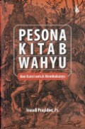 Pesona Kitab Wahyu dan Kunci untuk Membukanya